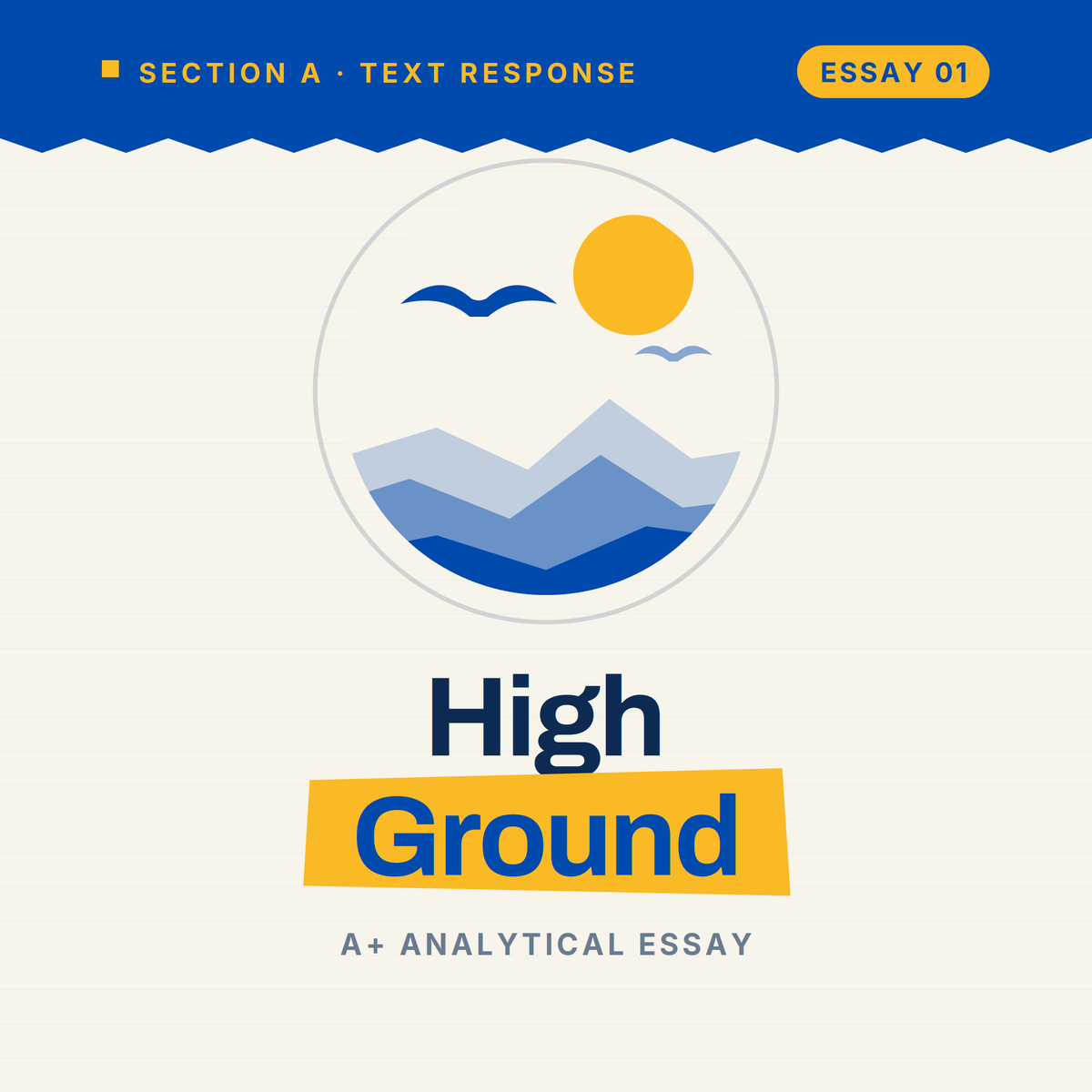 High Ground: Top-Scoring Sample Essay on Sins of the past