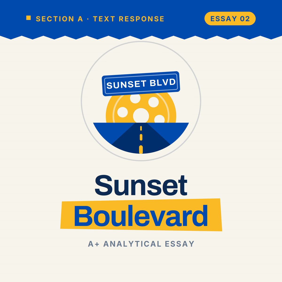 Sunset Boulevard: Top Scoring Sample Essay on Manipulation